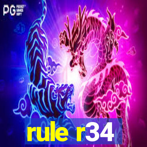 rule r34